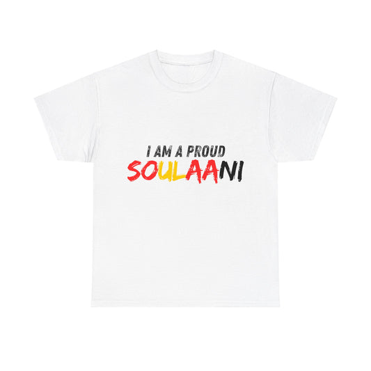 "I Am A Proud Soulaani" T-Shirt