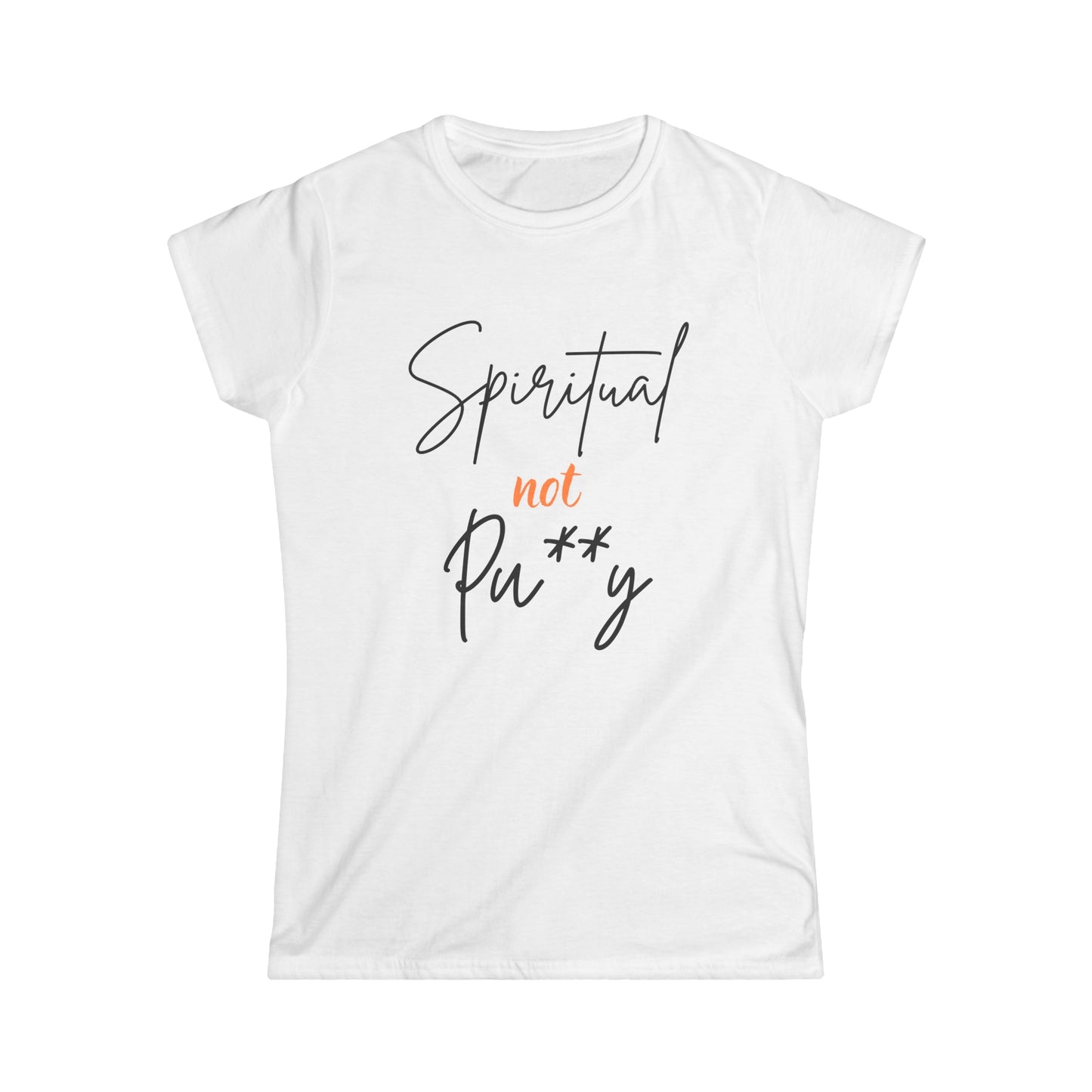 "Spiritual Not Pu**y" Ladies' V-Neck T-Shirt