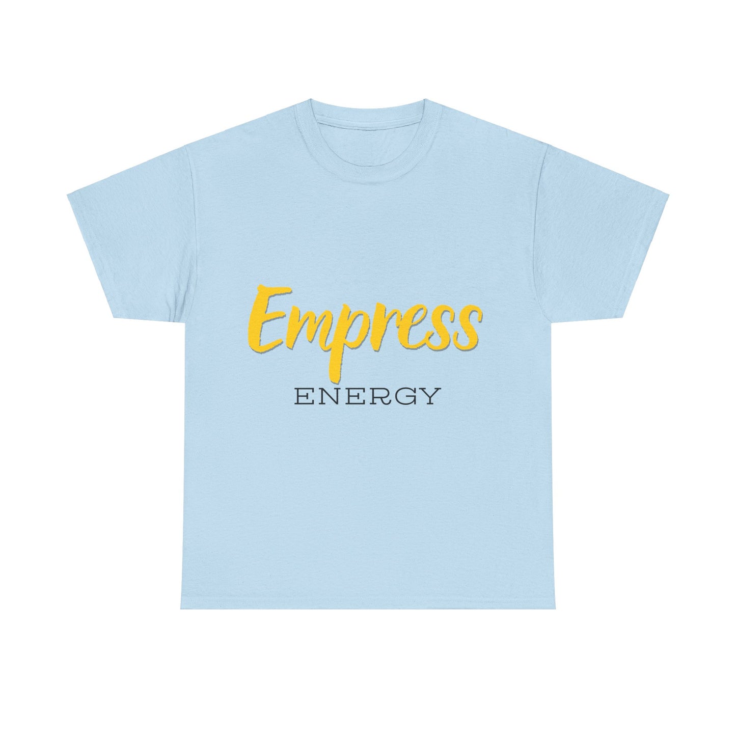 "Empress Energy" Unisex Heavy Cotton Tee