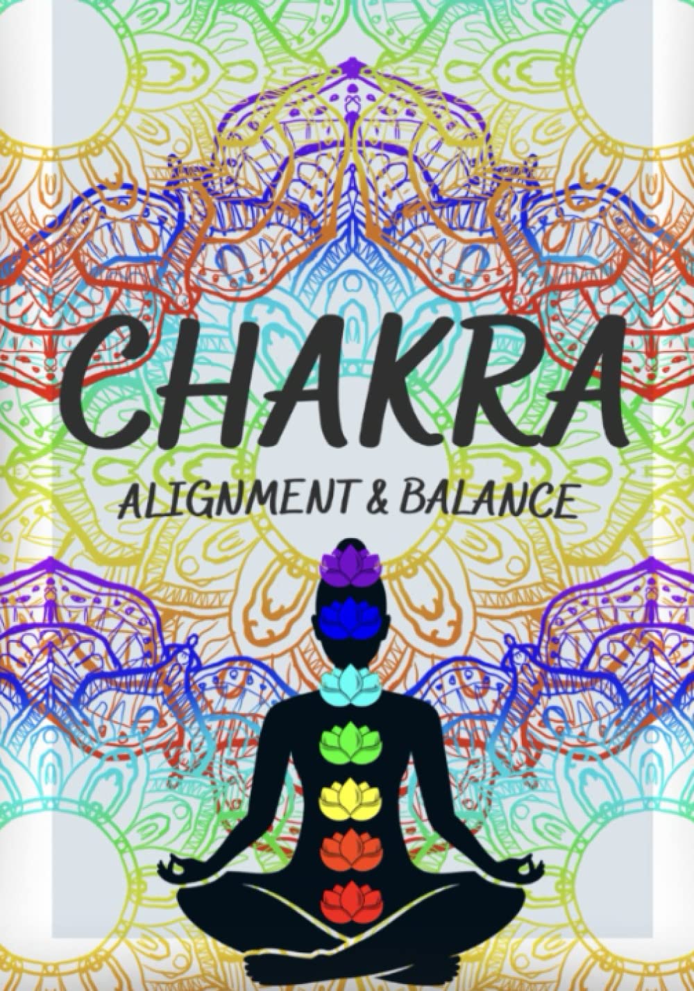 Chakra Alignment & Balance: Guide & Journal